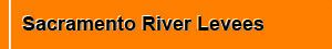 Current Page - Sacramento Levee Upgrades - Sacramento River Levee Work