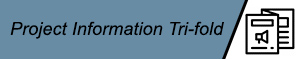 Button to view Project Information Tri-fold